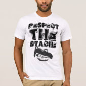 Respektieren Sie das Stache T-Shirt (Vorderseite)