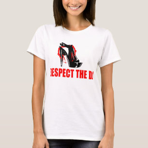 Respektieren Sie das weibliche DJs T-Shirt