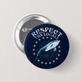 Respektieren Sie das Zitat der Einheimischen - Dol Button (Vorne & Hinten)