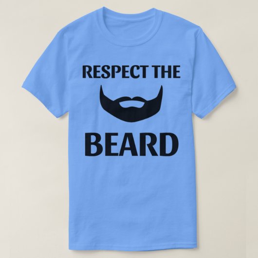 Respektieren Sie den Bart 16 T-Shirt (Design vorne)
