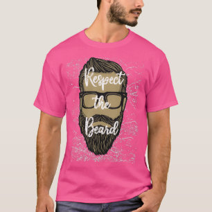 Respektieren Sie den Bart 30 T-Shirt