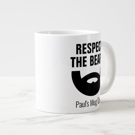 Respektieren Sie den Bart lustig extra große Jumbo Jumbo-Tasse (Vorderseite Rechts)