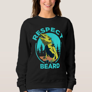 Respektieren Sie den bärtigen Drachen Pogona Lizar Sweatshirt