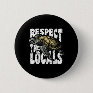 Respektieren Sie den Conservat des Locals Sea Turt Button