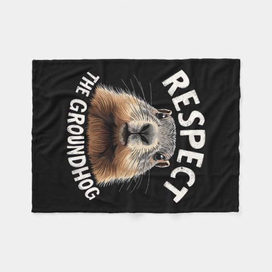 Respektieren Sie den Groundhog Celebrate Groundhog Fleecedecke (Vorderseite (Horizontal))