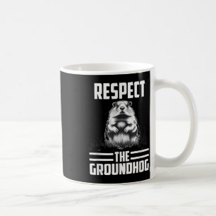Respektieren Sie den Groundhog Celebrate Groundhog Kaffeetasse