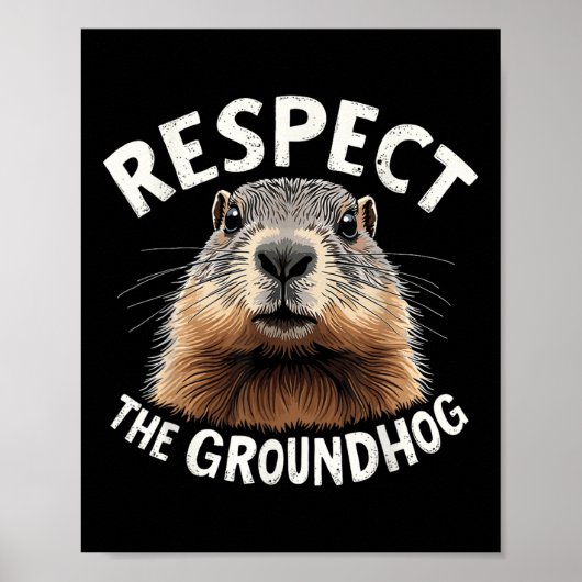 Respektieren Sie den Groundhog Celebrate Groundhog Poster (Vorne)