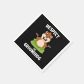 Respektieren Sie den Groundhog Funny Groundhog Day Serviette (Ecke)