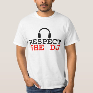 Respektieren Sie den T - Shirt des DJ Pionierstils
