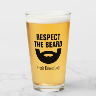 Respektieren Sie die Bart lustiges Bierglas Gesche Glas