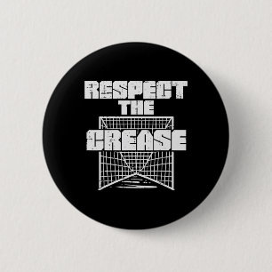 Respektieren Sie die Crease Lacrosse Funny Lax Goa Button