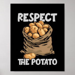 Respektieren Sie die Kartoffel Funny Root Pflanzka Poster