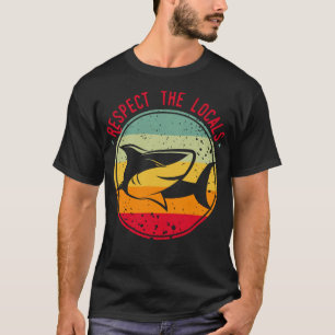 Respektieren Sie die Lokale, die ich das Hai Ocean T-Shirt