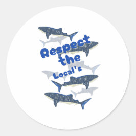 RESPEKTIEREN SIE DIE LOKALE , DIE NAHE FAMILIE VON RUNDER AUFKLEBER