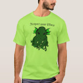 Respektieren Sie Ihr Älteste Cthulhu Shirt (Vorderseite)