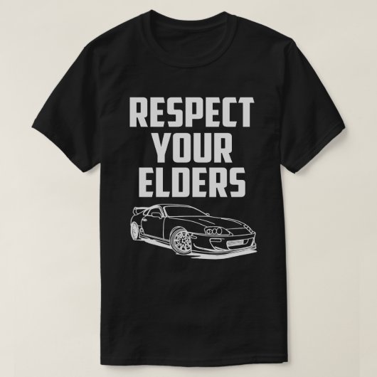 Respektieren Sie Ihre Ältesten MK IV TOYOTA SUPRA T-Shirt (Design vorne)