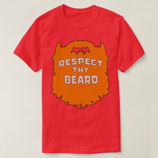 Respektieren Sie Ihren Bart Ginger T-Shirt (Design vorne)