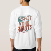 Respektieren Sie Ihren Roots-T - Shirt (Rückseite)