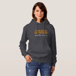 Respektieren Sie meinen PrivatlebenHoodie Hoodie