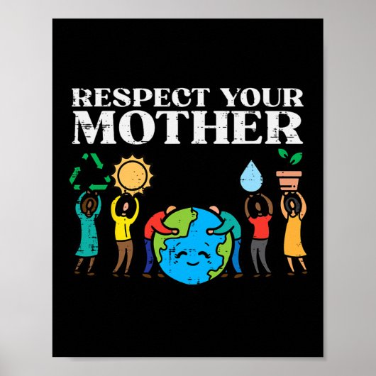 Respektieren Sie Mutter Erde Tag Umweltschützer Mä Poster (Vorne)