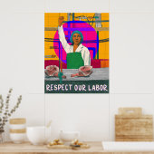 Respektieren Sie unser Arbeitspenster Poster (Küche)