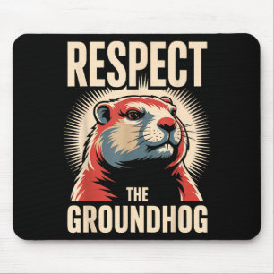 Respektiert das Murmeltier Politposter-Stil  Mousepad