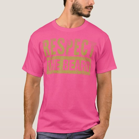 Respektiert Den Bart T-Shirt (Vorderseite)