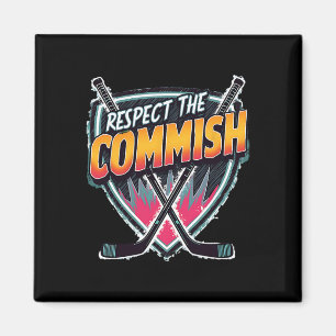 Respektiert den Commish Fantasy Hockey  Magnet