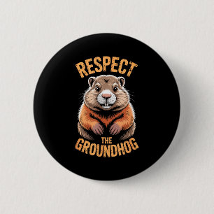 Respektiert den Groundhog lustiger Punxsutawney Ph Button