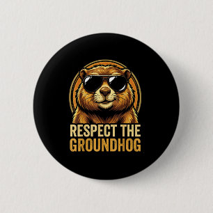 Respektiert den Murmeltiertag 2026 Button