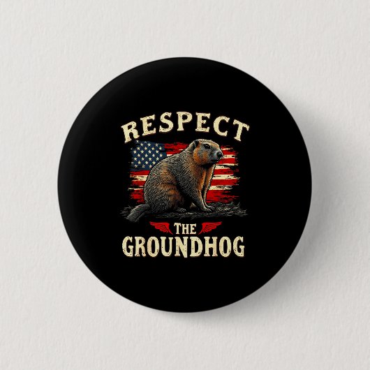 Respektiert den Murmeltiertag Frohen Murmeltiertag Button (Vorderseite)