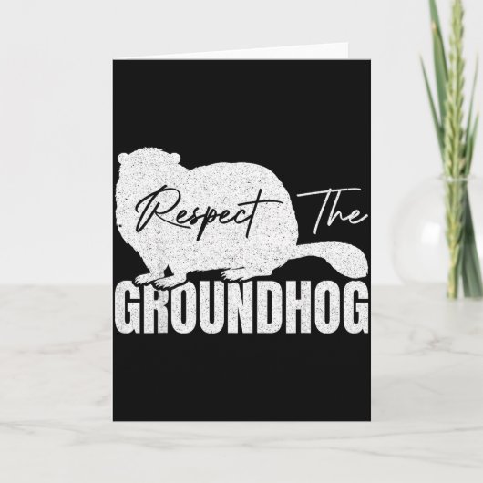 Respektiert den Waldmurmeltier-Grundhunden Karte (Vorderseite)