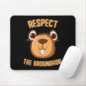 Respektiert den Waldmurmeltier Lustiger Groundhog Mousepad (Mit Mouse)