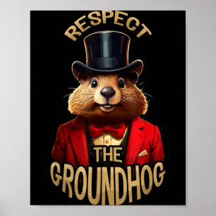 Respektiert den Waldmurmeltiertag Funny Woodchu Poster