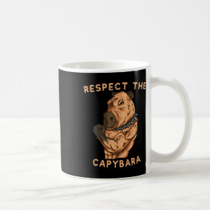 Respektiert die Capybara - Lustiger Fitness Bodybu Kaffeetasse