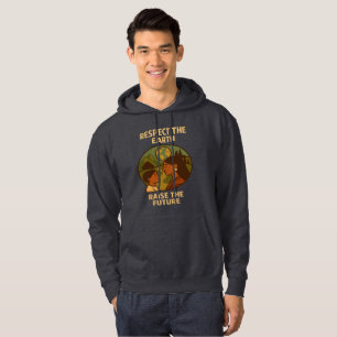 Respektiert die Erde, erhebt die Zukunft Hoodie