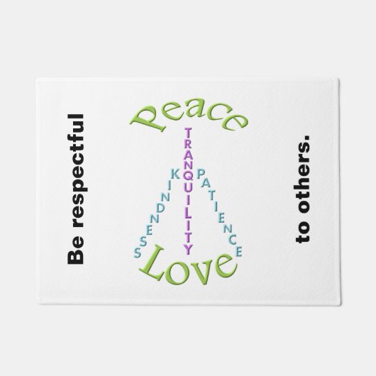 Respektierter Frieden Liebe Freundlichkeit Doormat Fußmatte (Vorderseite)