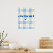 Respektvoll Nein Poster (Küche)