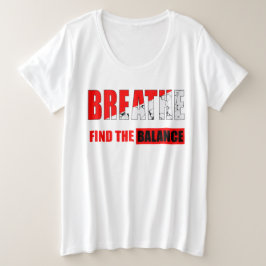 Respira y encuentra el equilibrio Camiseta Große Größe T-Shirt