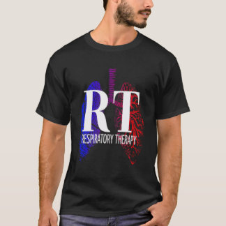 Respiratorische Therapie - Rt - Respiratorische Be T-Shirt
