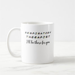 Respiratorischer Therapeut, RT Therapist, RT Stude Kaffeetasse