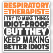 Respiratorischer Therapeut versuche, die Dinge lus Aufkleber (Vorderseite)
