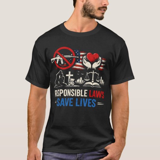 Responsible Laws Save Lives T-Shirt (Vorderseite)