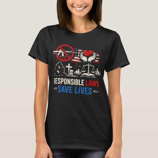 Responsible Laws Save Lives T-Shirt (Vorderseite)