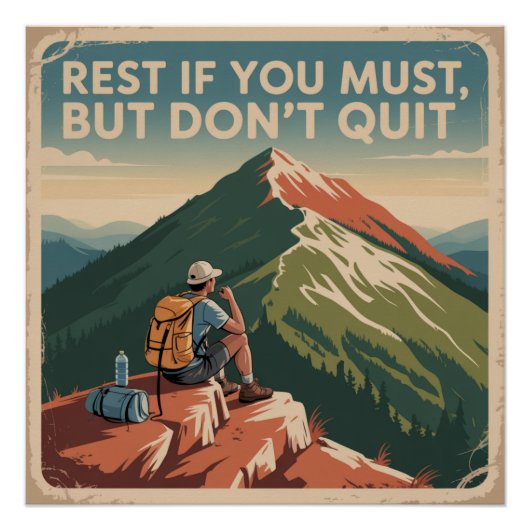 Rest If You Must, But Don't Quit Poster (Vorderseite)