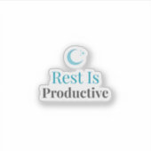 Rest Is Productive – Minimal Aesthetic Sticker (Vorderseite)