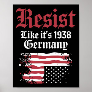 Rest like it's 1938 Deutschland USA Flag Poster