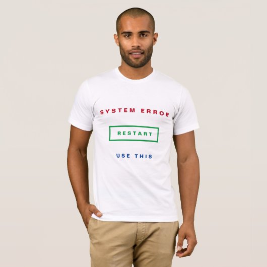 Restart T-Shirt - System Error - Fun (Vorne ganz)