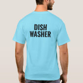 Restaurant Dishwasher Uniform T-Shirt Personalized (Rückseite)