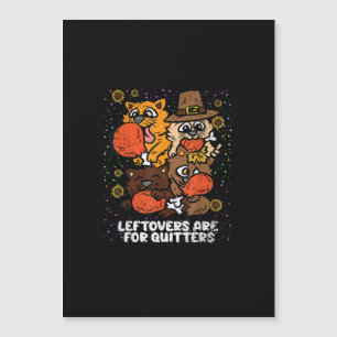 Reste sind für Aufgeber Thanksgiving Day Lustig Magnetkarte